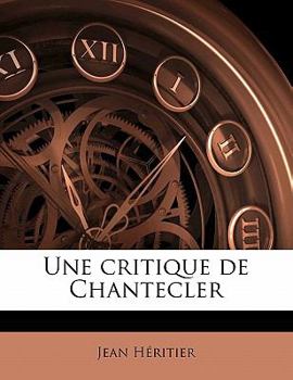 Paperback Une critique de Chantecler [French] Book