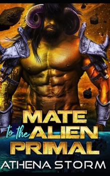 Paperback Mate To The Alien Primal: A SciFi Romance Book