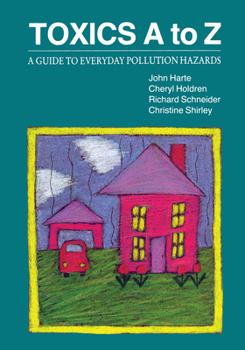 Paperback Toxics A to Z: A Guide to Everyday Pollution Hazards Book