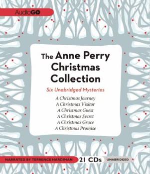 Audio CD The Anne Perry Christmas Collection: A Christmas Journey/A Christmas Visitor/A Christmas Guest/A Christmas Secret/A Christmas Grace/A Christmas Promis Book