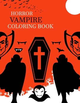 Paperback Horror vampire Coloring Book: vampire Coloring Book For Kids Book