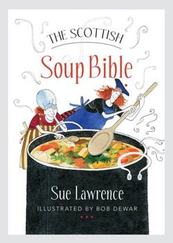 Paperback The Scottish Soup Bible Book