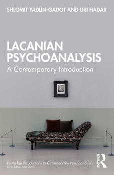Paperback Lacanian Psychoanalysis: A Contemporary Introduction Book