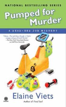 Pumped for Murder - Book #10 of the A Dead-End Job Mystery