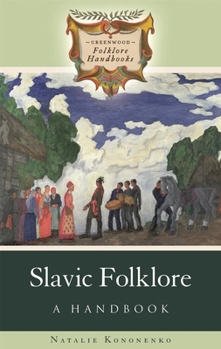 Hardcover Slavic Folklore: A Handbook Book