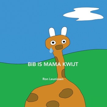 Paperback Bib is mama kwijt [Dutch] Book