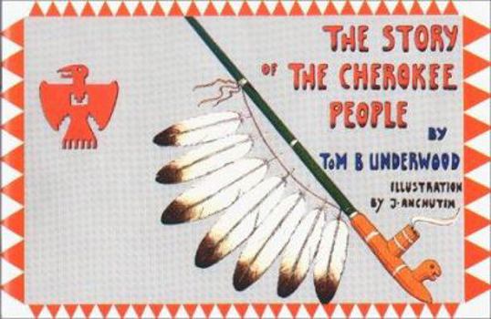Paperback The Story of the Cherokee People Book