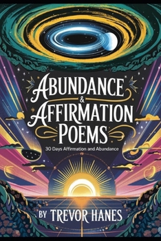Paperback Abundance & Affirmation Poems: 30 Days Affirmation and Abundance Book