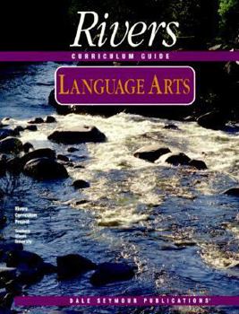 Paperback Language Arts: Rivers Curriculum Guide (River Curriculum Guide) Book