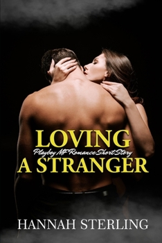 Paperback Loving a Stranger: Playboy MF Romance Short Story Book