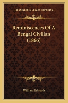 Paperback Reminiscences Of A Bengal Civilian (1866) Book