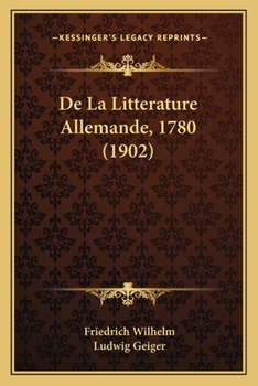 Paperback De La Litterature Allemande, 1780 (1902) [German] Book