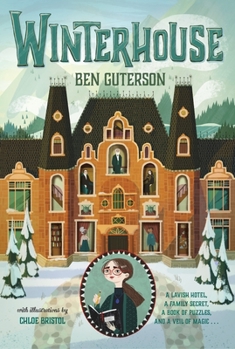 Winterhouse - Book #1 of the Winterhouse