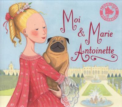 Paperback Moi & Marie Antoinette. by Lynn Cullen Book