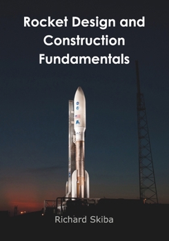 Paperback Rocket Design and Construction Fundamentals Book