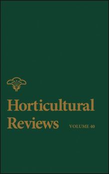 Hardcover Horticultural Reviews, Volume 40 Book