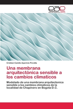 Paperback Una membrana arquitectónica sensible a los cambios climaticos [Spanish] Book