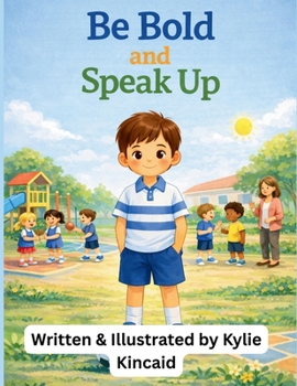 Paperback Be Bold and Speak Up Book