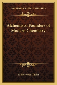 Paperback Alchemists, Founders of Modern Chemistry Book