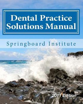Paperback Dental Practice Solutions Manual: Essential Dental Management Systems Book