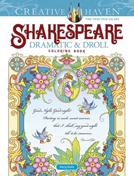 Creative Haven Shakespeare Dramatic  Droll Coloring Book