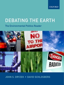 Paperback Debating the Earth: The Environmental Politics Reader Book