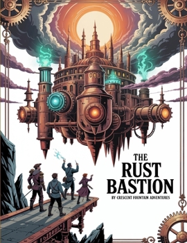 The Rust Bastion (Chronicles of the Rusted Tide)