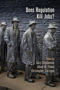 Paperback Does Regulation Kill Jobs? Book
