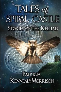 Paperback Tales of Spiral Castle: Stories of the Keltiad Book