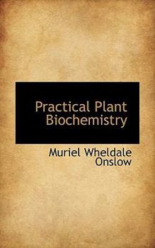 Practical Plant Biochemistry