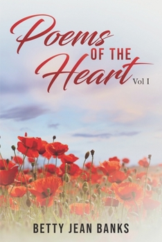 Paperback Poems of the Heart: Vol. 1 Book