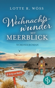 Paperback Weihnachtswunder mit Meerblick: Nordseeroman [German] Book