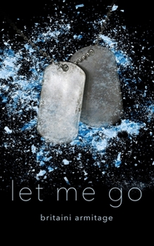 Let Me Go - Book #5 of the You and Me