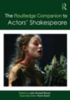 Paperback The Routledge Companion to Actors' Shakespeare Book
