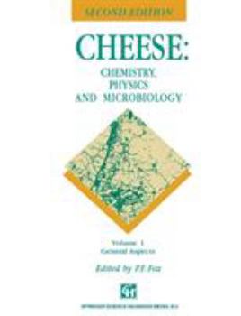 Paperback Cheese: Chemistry, Physics and Microbiology: Volume 1 General Aspects Book