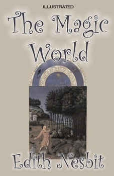 The Magic World Illustrated