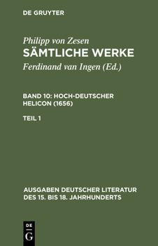 Hardcover Sämtliche Werke. Bd 10: Hoch-deutscher Helikon (1656). Bd 10/Tl 1 [German] Book