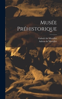 Hardcover Musée préhistorique [French] Book