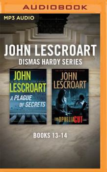 MP3 CD John Lescroart - Dismas Hardy Series: Books 13-14: A Plague of Secrets, the Ophelia Cut Book