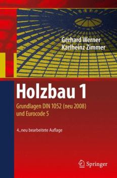 Paperback Holzbau 1: Grundlagen DIN 1052 (neu 2008) und Eurocode 5 [German] Book