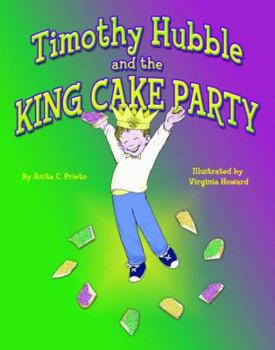 Hardcover Timothy Hubble and the King Cake Party Book