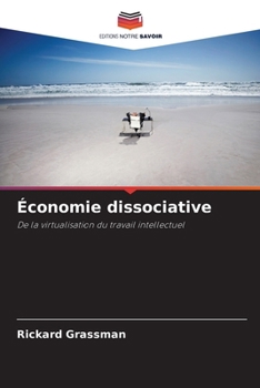 Paperback Économie dissociative (French Edition) [French] Book