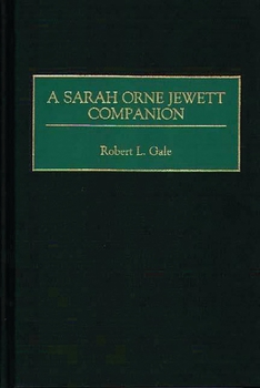 Hardcover A Sarah Orne Jewett Companion Book