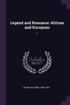 Paperback Legend and Romance: African and European: 1 Book