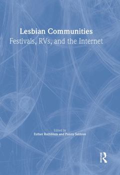 Paperback Lesbian Communities: Festivals, Rvs, and the Internet Book