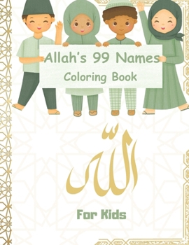 Paperback Explore the 99 Names of Allah Coloring Book