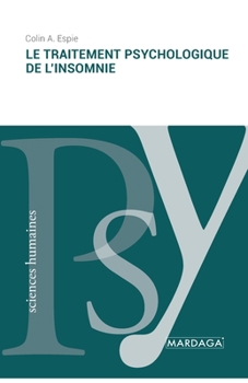 Paperback Le traitement psychologique de l'insomnie [French] Book