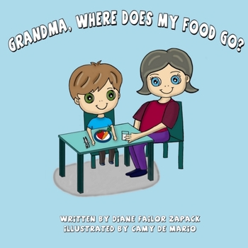 Paperback Grandma, Where Does My Food Go? Book