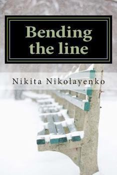 Bending the Line (French Edition)