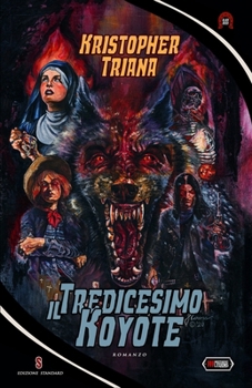 IL TREDICESIMO KOYOTE (Italian Edition)